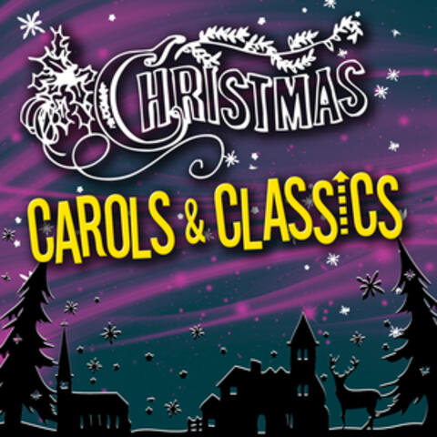 Christmas: Carols and Classics