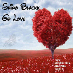 Go Love (Shino Blackk Vocal Mix)