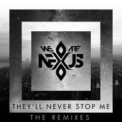 They'll Never Stop Me (Jose Nuñez Club Mix)