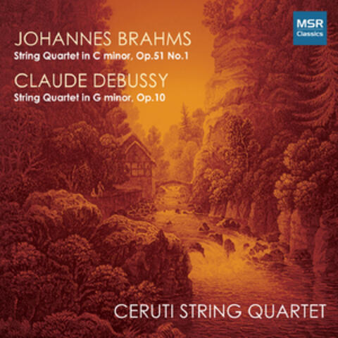 Brahms: String Quartet in C Minor - Debussy: String Quartet in G Minor