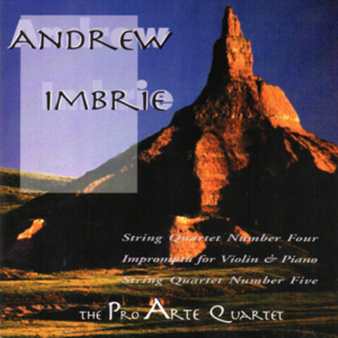 Andrew Imbrie: Music for String Quartet and Violin & Piano Duo