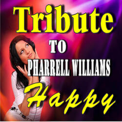 Tribute to Pharrell Williams: Happy