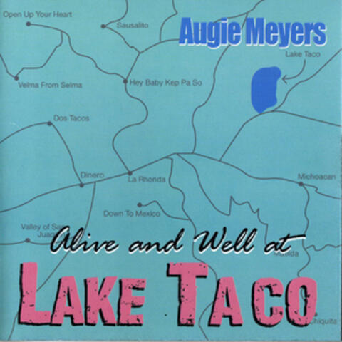 Alive and Well at Lake Taco