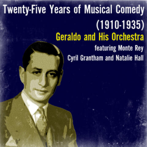 Twenty-Five Years of Musical Comedy (1910-1935)