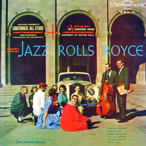 The Lighthouse All Stars Plus Ten: Jazz Rolls Royce
