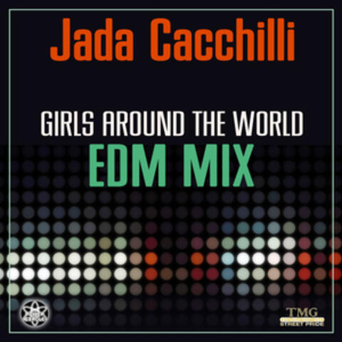 Girls Around the World (EDM Mix)