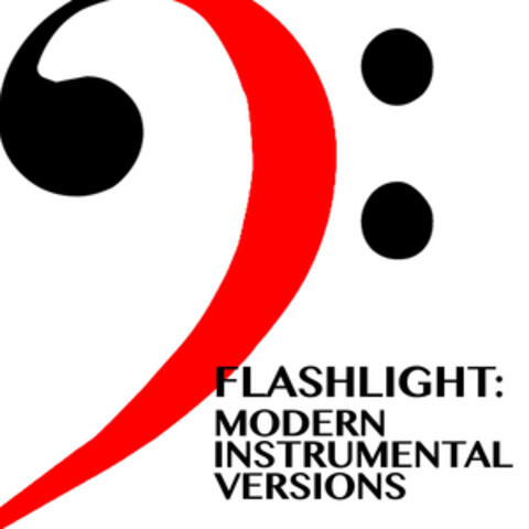 Flashlight: Modern Instrumental Versions