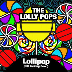 Lollipop (I'm Licking Good)