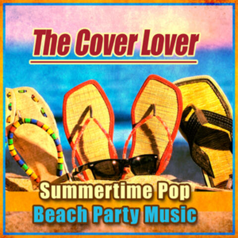 Summertime Pop - Beach Party Music