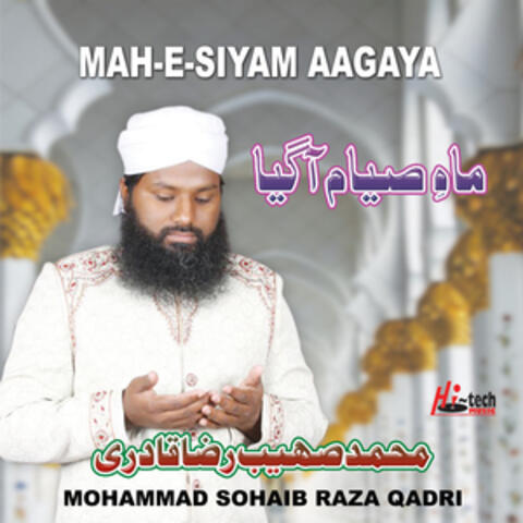 Mah-E-Siyam Aagaya - Islamic Naats