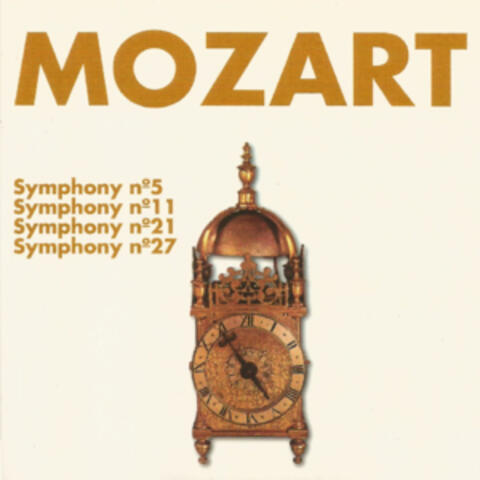 Mozart - Symhony Nº 5, Nº 11, Nº 21, Nº 27