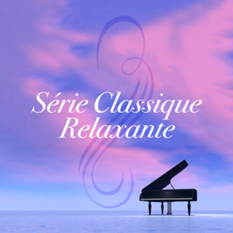 Série Classique Relaxante