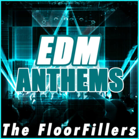 EDM Anthems