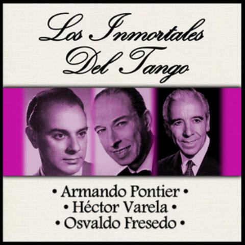 Los Inmortales del Tango