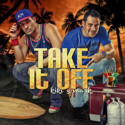 Take It Off (feat. Mike Moonnight)