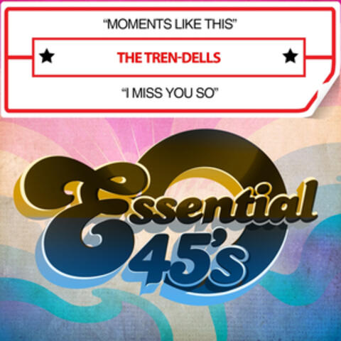 Moments Like This / I Miss You So (Digital 45)