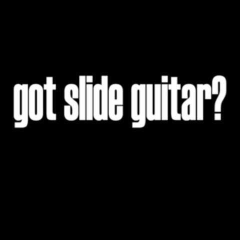 Got Slide Guitar?