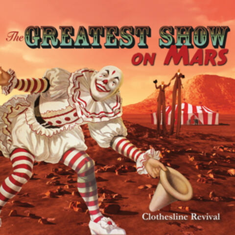 The Greatest Show on Mars