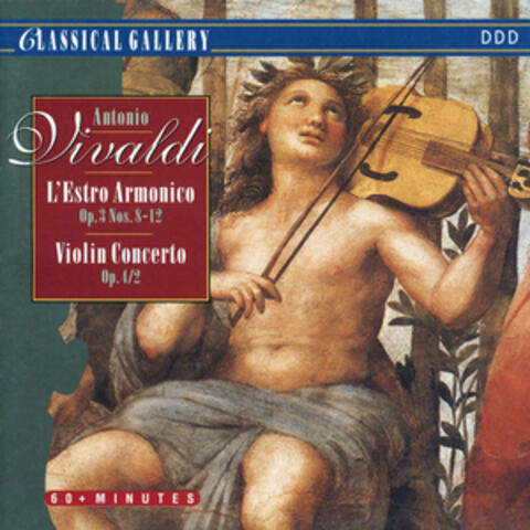 Vivaldi: L'Estro Armonico, Nos. 8-12 - Violin Concerto No. 2