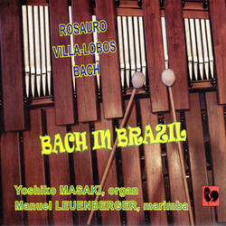 Bachiana Brasileiras No. 5, for Marimba & Organ: Aria (Cantilena)