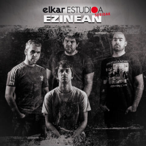 Elkar Estudioa Sesioak - Ezinean (Zuzenean)