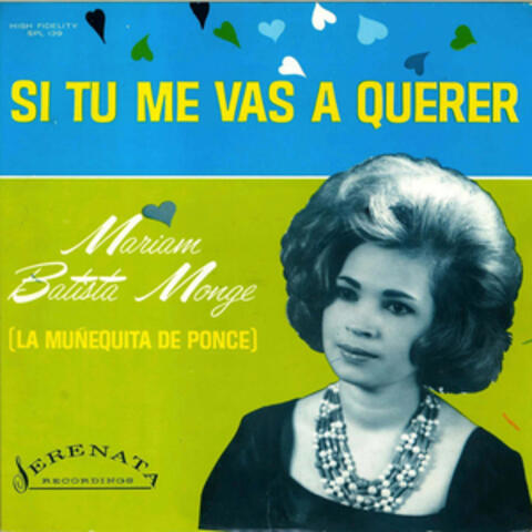 Si Tu Me Vas a Querer