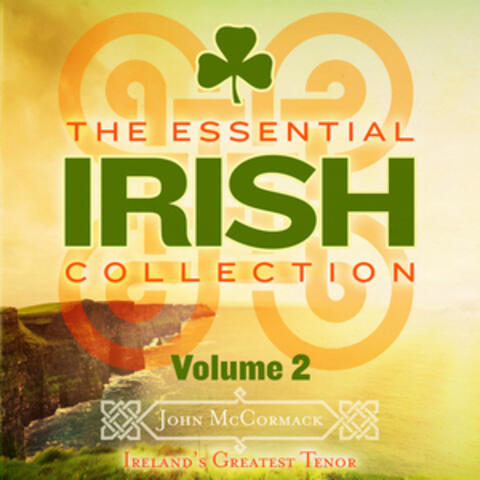 The Essential Irish Collection, Vol. 2 (Remastered Extended Edition)