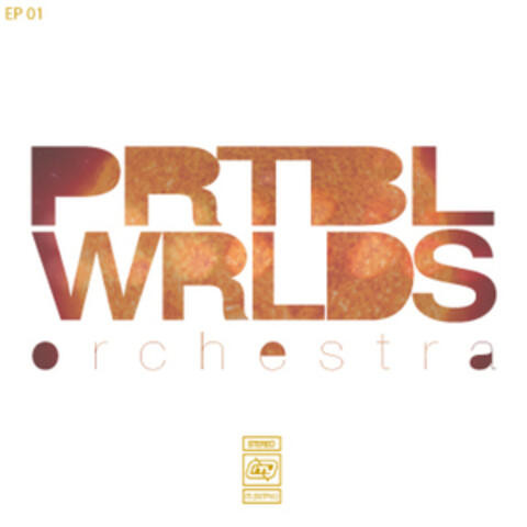 Prtbl Wrlds Orchestra EP