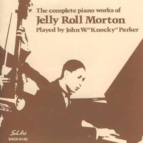 The Complete Piano Works of Jelly Roll Morton