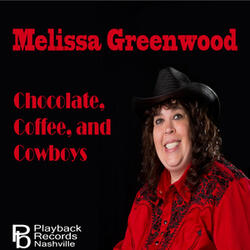 Chocolate, Coffee and Cowboys