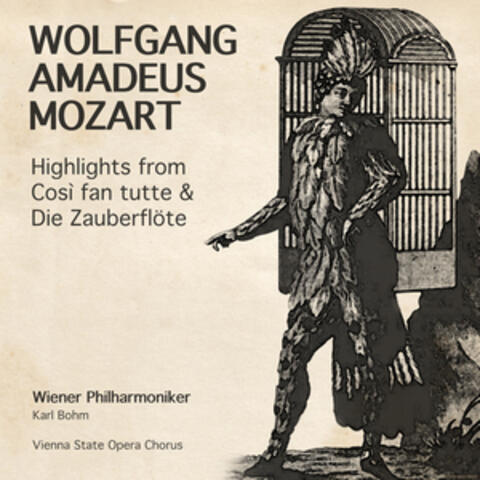 Wolfgang Amadeus Mozart: Highlights from Così Fan Tutte & Die Zauberflöte
