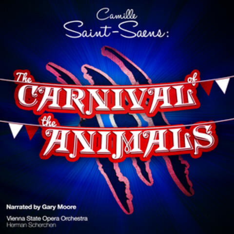 Camille Saint-Saëns: The Carnival of the Animals - Narrated by Gary Moore