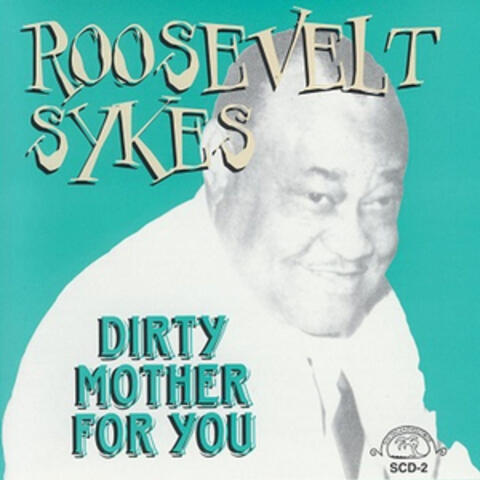 Dirty Mother for You