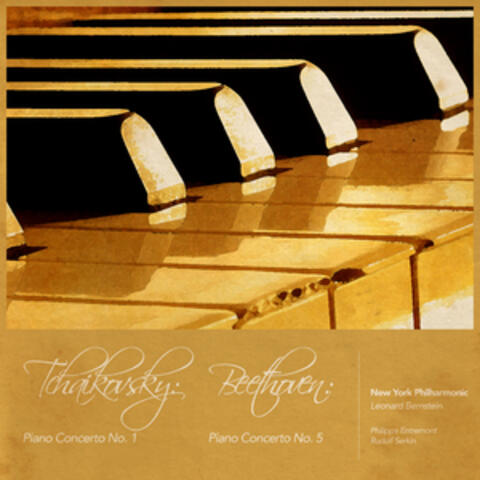 Tchaikovsky: Piano Concerto No. 1 - Beethoven: Piano Concerto No. 5