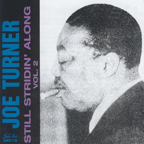 Still Stridin' Along, Vol. 2