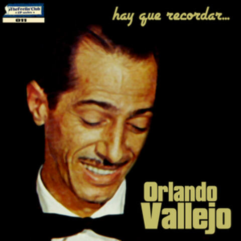 Hay Que Recordar: Orlando Vallejo - Ep