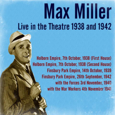Max Miller Live in the Theatre 1938 and 1942