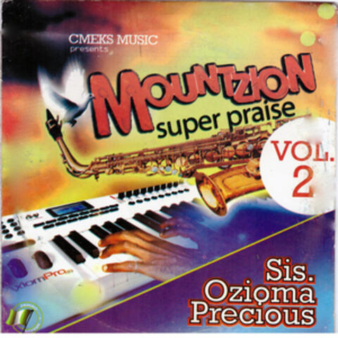 Mountzion Super Praise, Vol. 2