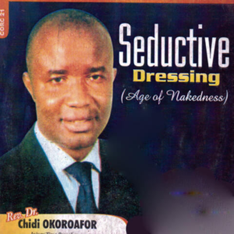 Seductive Dressing (Age of Nakedness)