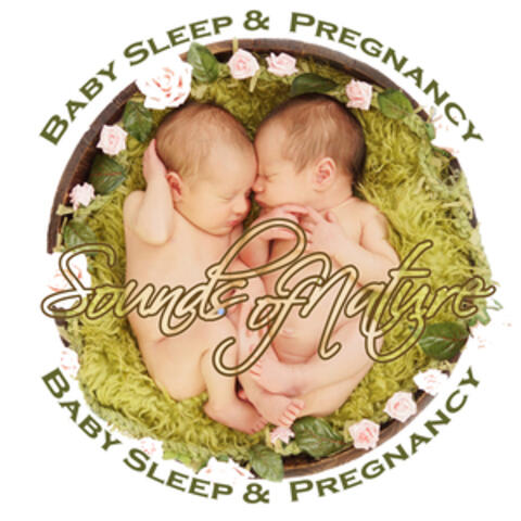 Sounds of Nature for Baby Sleep & Pregnancy