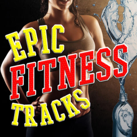 Epic Fitness Tracks