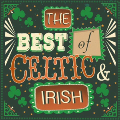 The Best of Celtic and Irish