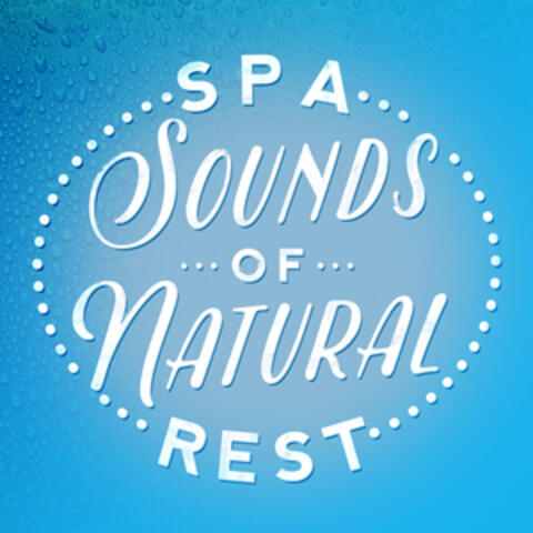 Spa Sounds of Natural Rest
