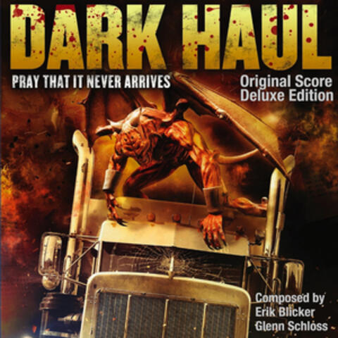 Dark Haul Original Score (Deluxe Edition)
