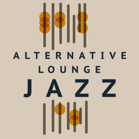 Alternative Lounge Jazz