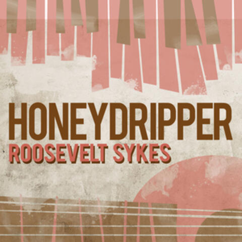 Honeydripper