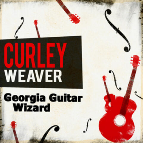 Curley Weaver