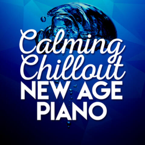 Calming Chillout New Age Piano
