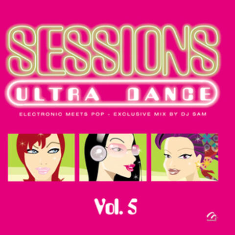Ultra Dance Sessions Vol. 5