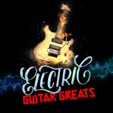 Electric Guitar Greats